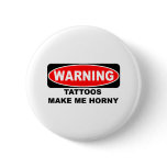Tattoos Horny Pin