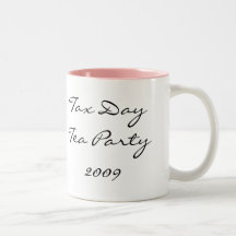 Tax Day Tea Party 2009 Mug