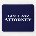 Tax Law Attorney Gifts mousepads