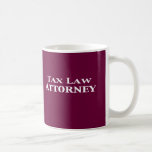 Tax Law Attorney Gifts Mugs