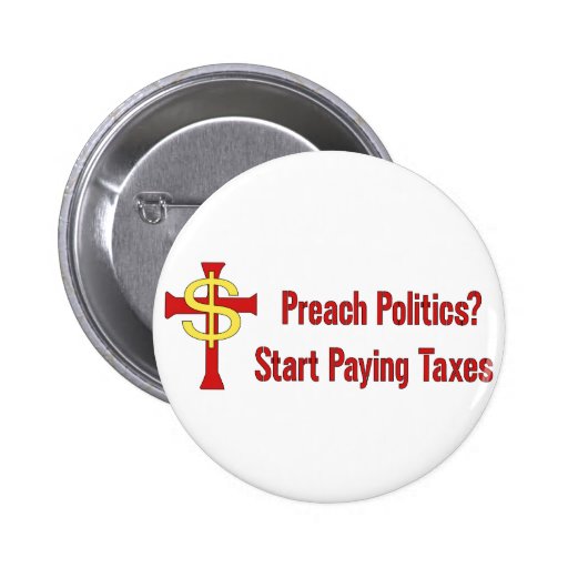 Tax Political Churches Pins