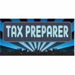 Tax Preparer Marquee Acrylic Cut Out
