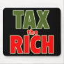 TAX THE RICH T-shirts, Stickers, Buttons Mousepads