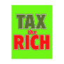 TAX THE RICH T-shirts, Stickers, Buttons Postcard