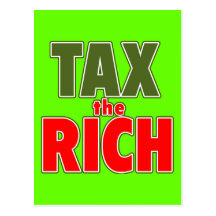 TAX THE RICH T-shirts, Stickers, Buttons Postcard