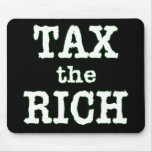 Tax the Rich Tshirts, Buttons Mousepad