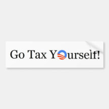 Tax Yourself! Bumper Sticker