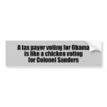 Taxpayer voting for Obama is like a chicken bumper stickers