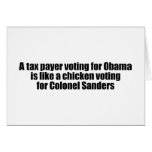 Taxpayer voting for Obama is like a chicken Card