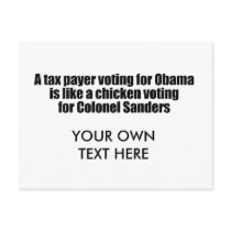 Taxpayer voting for Obama is like a chicken Post Cards
