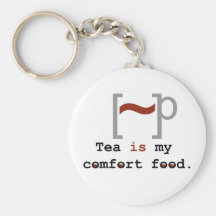 Tea is my Comfort Food Key Chains
