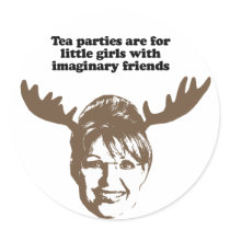 Tea parties are for little girls with imaginary fr round sticker