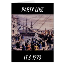 TEA PARTY Party like it's 1773 Greeting Card