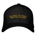 TEA PARTY TAX REVOLT DUMP THE OLD BAGS! - Hat Embroidered Baseball Cap