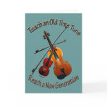 Teach Old Time Tune Gretting Card
