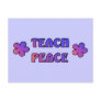 Teach Peace Postcard