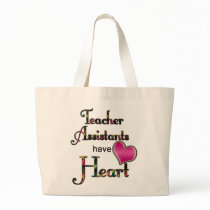 Teacher Assistants Have Heart Canvas Bag