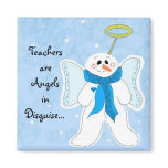 Teachers are Angels in Disguise... Refrigerator Magnets