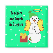 Teachers are Angels in Disguise Refrigerator Magnet
