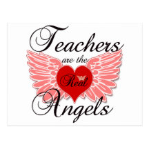 Teachers Are The Real Angels Postcard