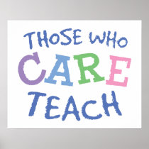 Teachers Care Poster Print