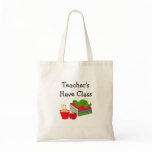 Teacher's Have Class Bag