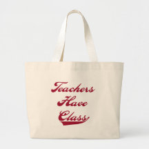 Teachers Have  Class Red Canvas Bags