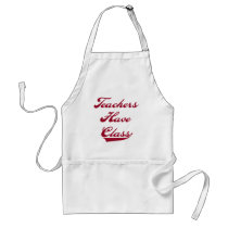 Teachers Have  Class Red Tshirts and Gifts Aprons
