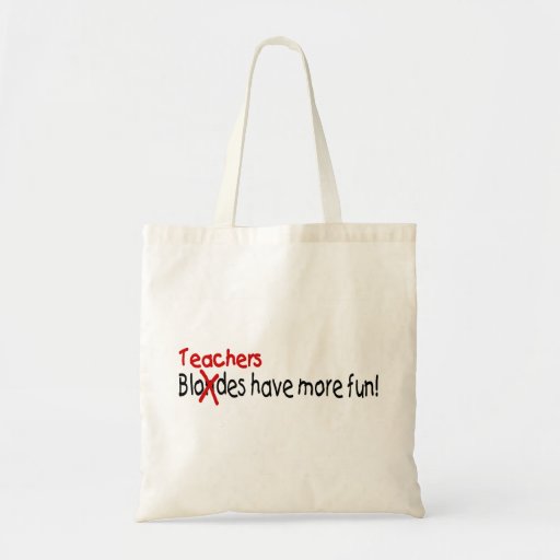 Teachers Have More Fun Canvas Bag