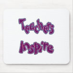 Teachers Inpsire (purple) Mouse Pads