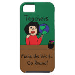 Teachers Make the World Go Round iPhone 5 Covers