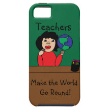 Teachers Make the World Go Round iPhone 5 Covers