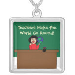 Teachers Make the World Go Round Necklace