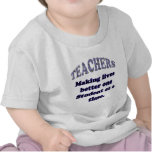 Teachers making lives better shirt