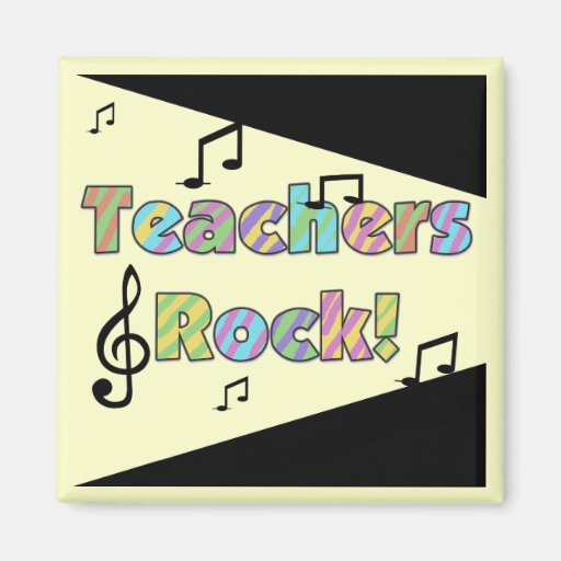 Teachers Rock Tshirts and Gifts Magnet