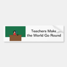 Teachers World Go Round Bumper Sticker