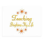 Teaching Brightens My Life Postcard