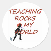 TEACHING ROCKS MY WORLD ROUND STICKERS