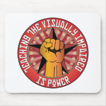 Teaching The Visually Impaired Is Power Mouse Pads