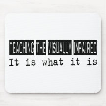 Teaching the Visually Impaired It Is Mouse Mat