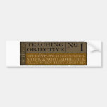 teaching weathered bumper sticker