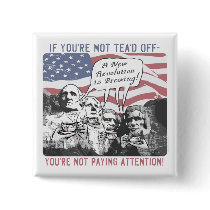 Tea'd Off Rushmore Tea Party Gear Button