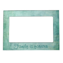 Teal Family Is Forever Photo Frame Magnet