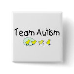 Team Autism (Chicks) Pinback Button