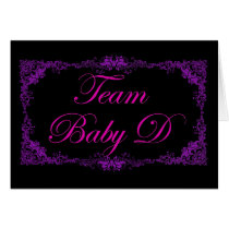 Team Baby D Greeting Card