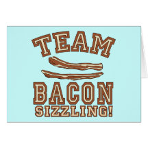 TEAM BACON is SIZZLING Tshirts, Mugs, Gifts Card