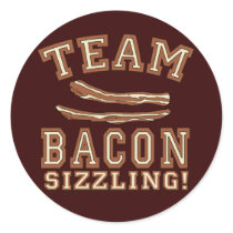 TEAM BACON is SIZZLING Tshirts, Mugs, Gifts Round Stickers