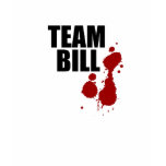 Team Bill. t-shirts