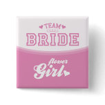Team Bride Flower Girl Button