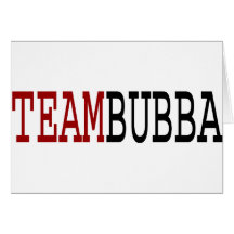 Team Bubba Cards